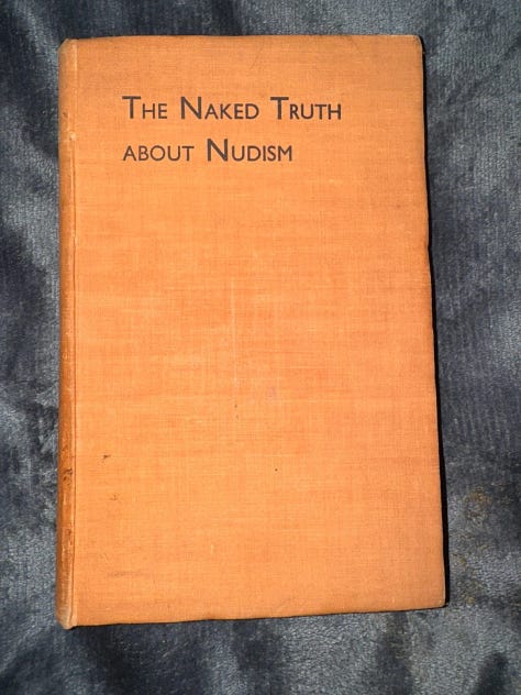 Nine photos of vintage nudist books displayed on a dark surface, including titles such as Social Nudism in America by Fred Ilfeld and Roger Lauer, On Going Naked by Jan Gay, Life in the Sun by Allan Blair, The Naked Truth About Nudism by William Welby, Naked in the Woods by Jim Motavalli, Defense of Nudism by Henry Huntington, Nudist Society by William Hartman, Facts About Nudism (1935), and Naked and Unashamed by William Welby.