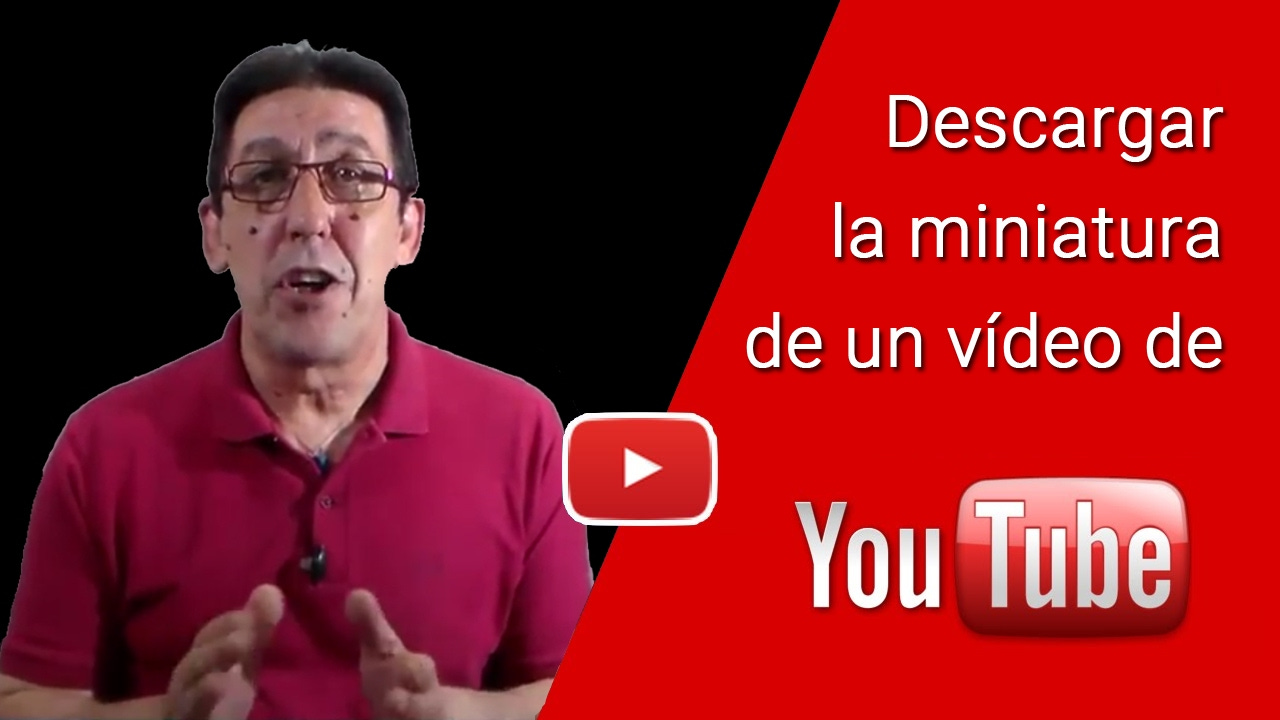 descargar la miniatue de youtube thumbnail
