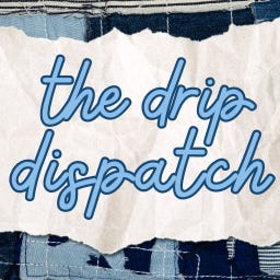 Artwork for The Drip Dispatch