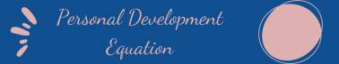 The Personal Development Equation