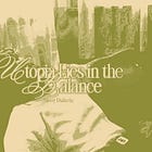 Utopia Lies in the Balance