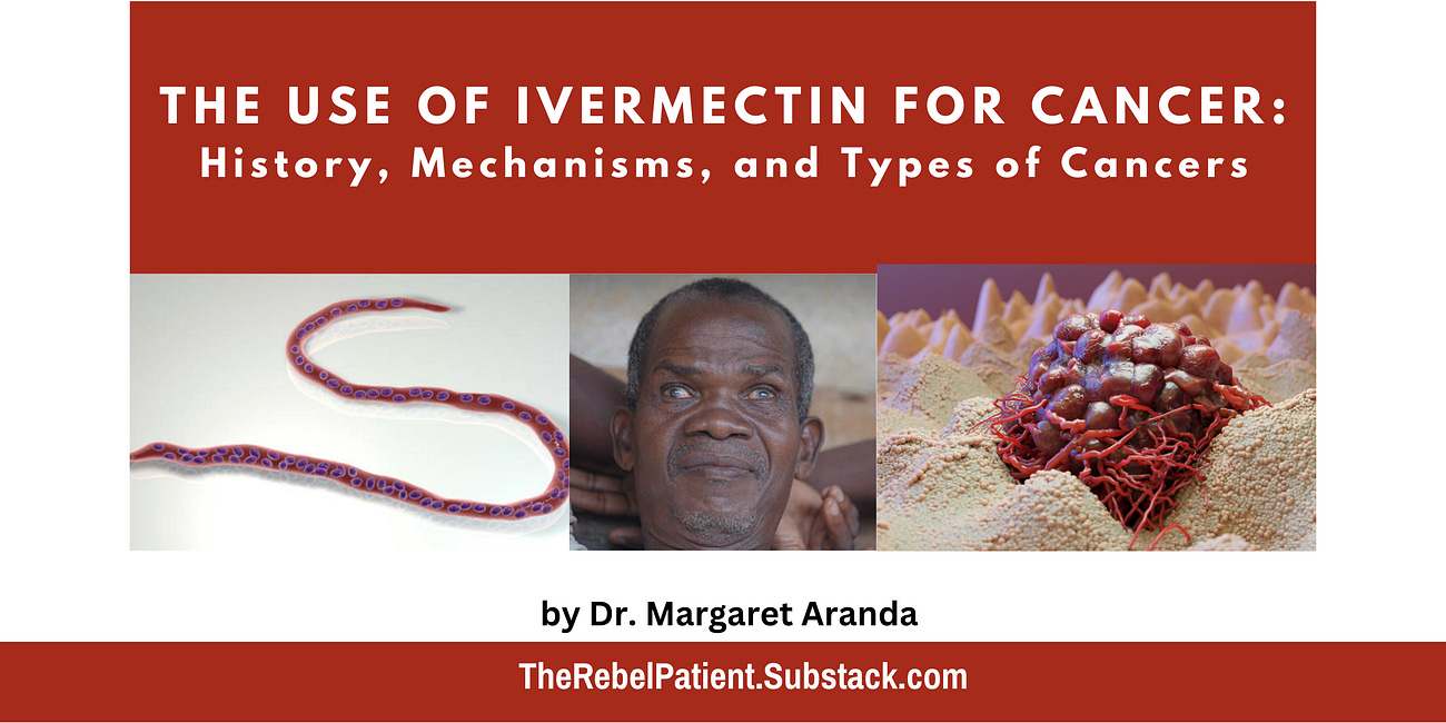 The Use of Ivermectin for Cancer