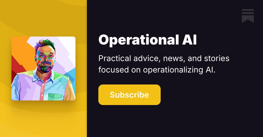Operational AI | Daniel O'Shea | Substack
