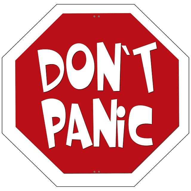 A stop sign that says: don't panic. A stop sign that says: don't panic.