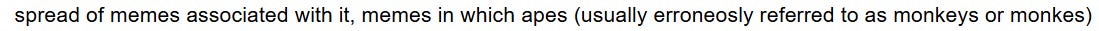 Screenshot of entry from KnowYourMeme on the "monke" meme phenomenon, reading: "...spread of memes associated with it, memes in which apes (usually erroneously referred to as monkeys or monkes)"