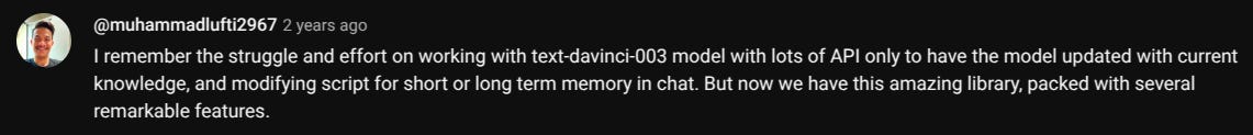 A user comment from the Patrick Loeber YouTube video on langchain released April 2023 [source: YouTube]