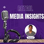 Retail Media Insights