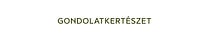 GONDOLATKERTÉSZET