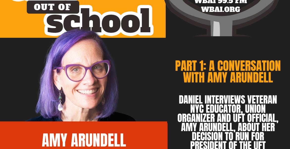 Amy Rundell A Conversation with UFT presidential candidate, Amy Arundell - Part 1