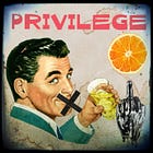 Privilege