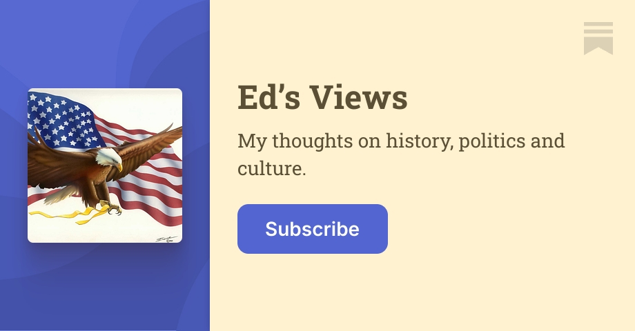 Ed’s Views | Substack