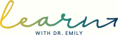 Learn with Dr. Emily®