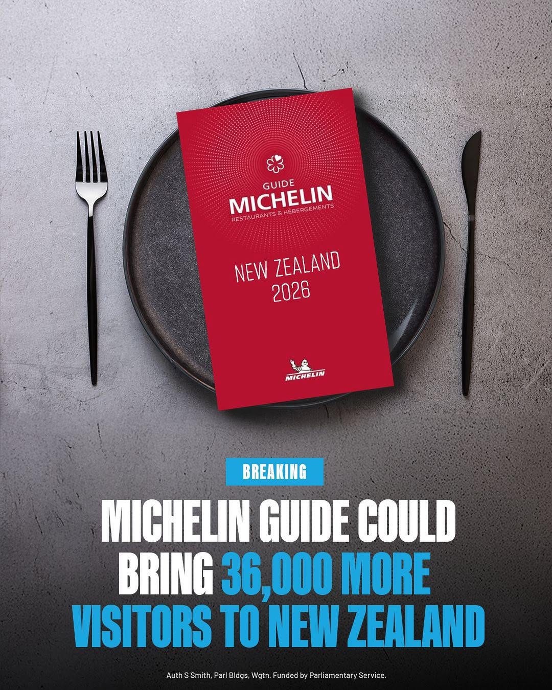 May be an image of text that says "MICHELIN FESTAURAMTSE&MERERGEMENTS AURANTS MICHELIN GUI GUIDE IDE TS 5& HE ER RGEMENTS NEW ZEALAND 2026 MICHELIN BREAKING MICHELIN GUIDE COULD BRING 36, 000 MORE VISITORS TO NEW ZEALAND AuthSSmith,Par Bidas, Wotn. unded Parliaments AudSSntis/ Servi"