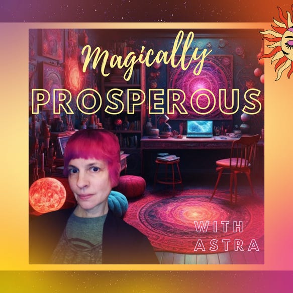Magically Prosperous™ 