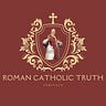 Roman Catholic Truth