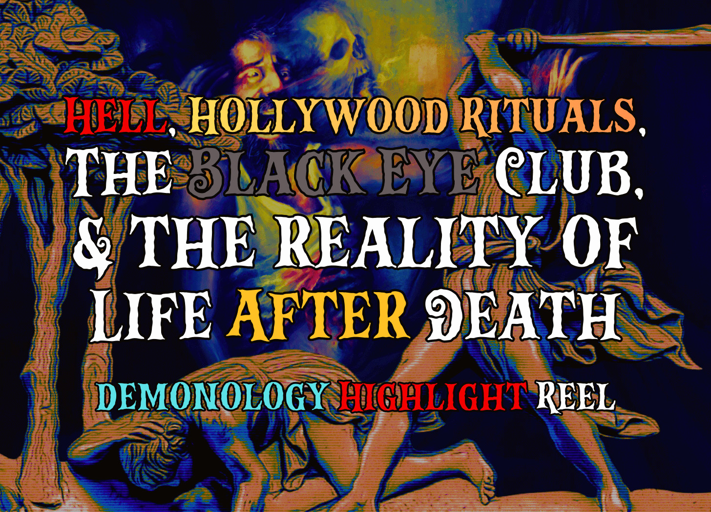 The Truth About Hell, Hollywood Rituals & The Black Eye Club ...