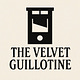 The Velvet Guillotine
