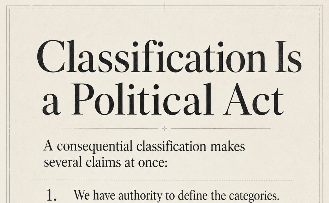 Classification Is a Political Act