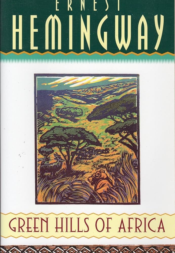 Green Hills of Africa: Ernest Hemingway, Edward Shenton: 9780684801292:  Amazon.com: Books