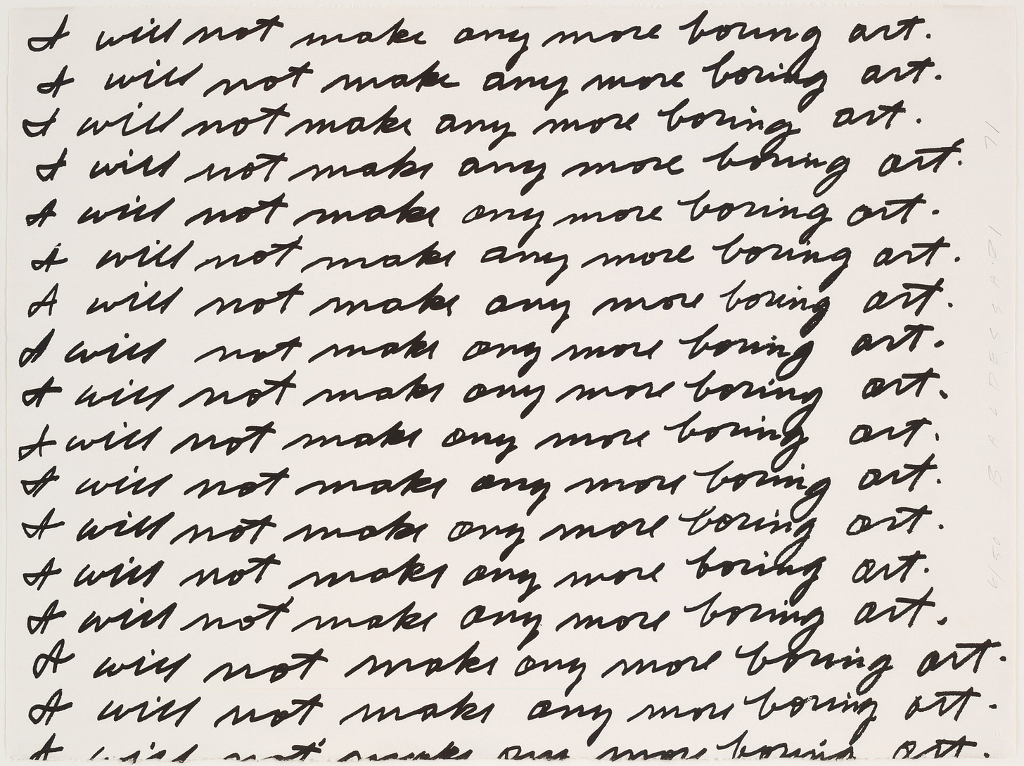 John Baldessari. I Will Not Make Any More Boring Art. 1971 | MoMA