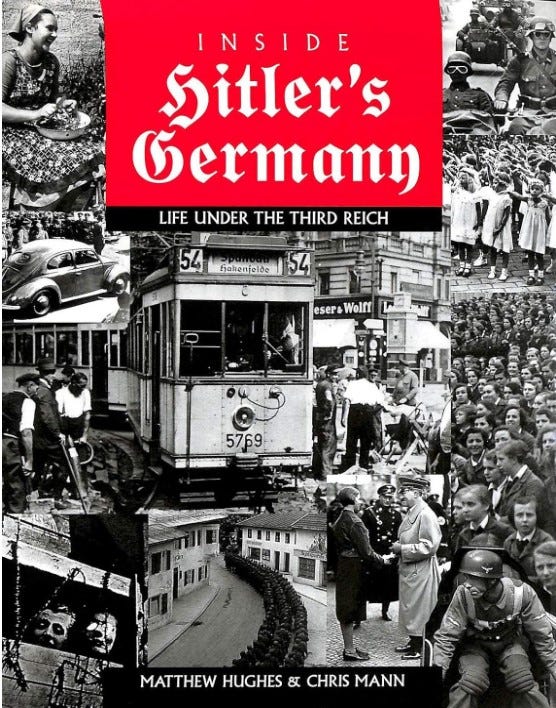 Book Cover: Inside Hitler's Germany. Montage of black and white images of German people, locations, and soldiers.