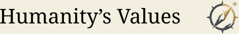 Humanity’s Values