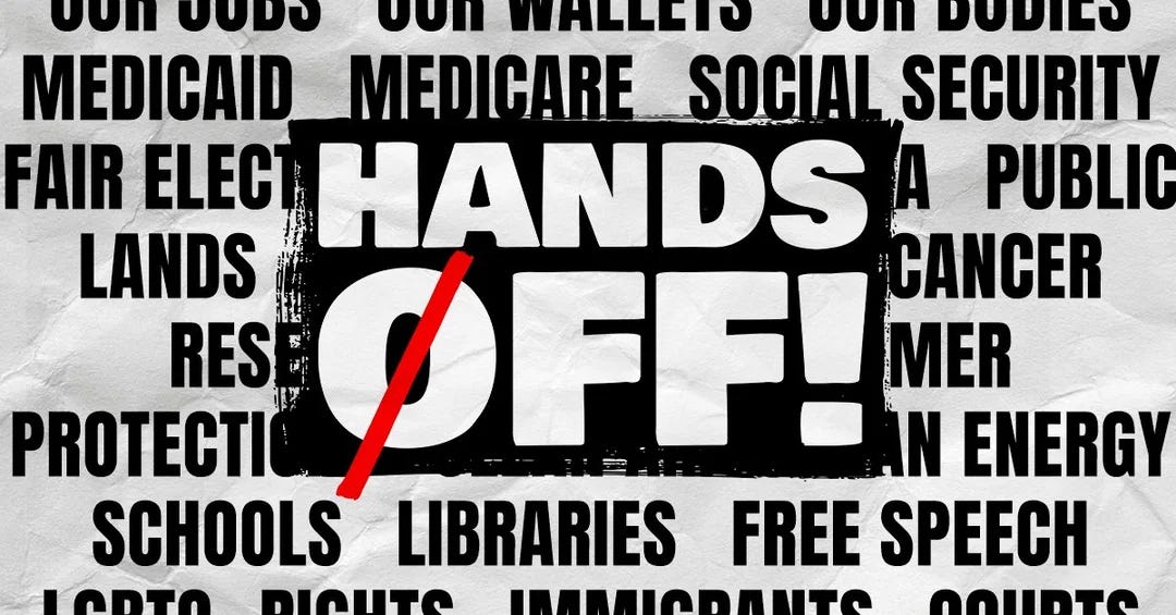 Hands Off Medicaid, Medicare, Social Security, Fair Elections, Schools, Libraries, Free Speech, etc.