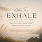 After The EXHALE's avatar