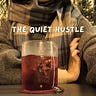 The Quite Hustle 