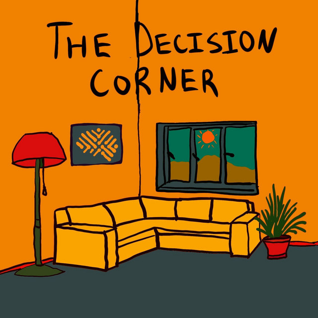 The Decision Corner | Podcast on Spotify