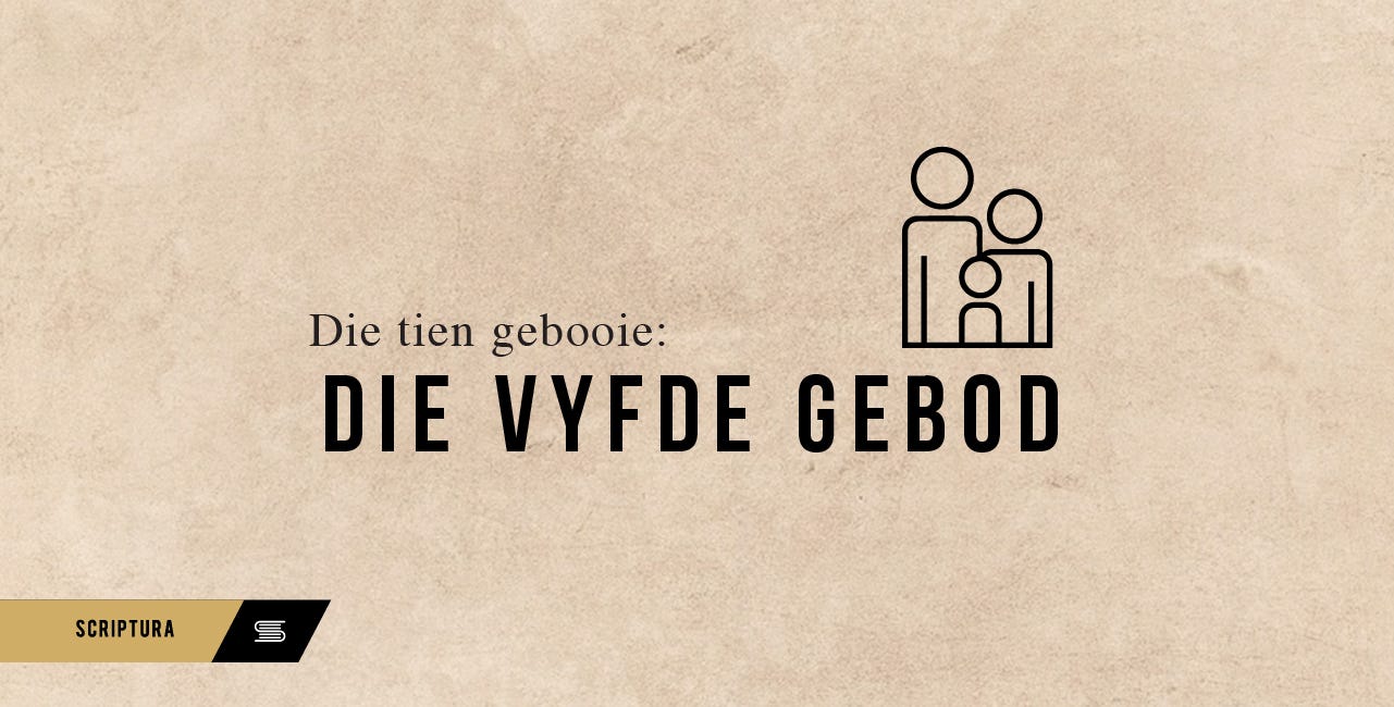 Die Tien Gebooie: Die Vyfde Gebod