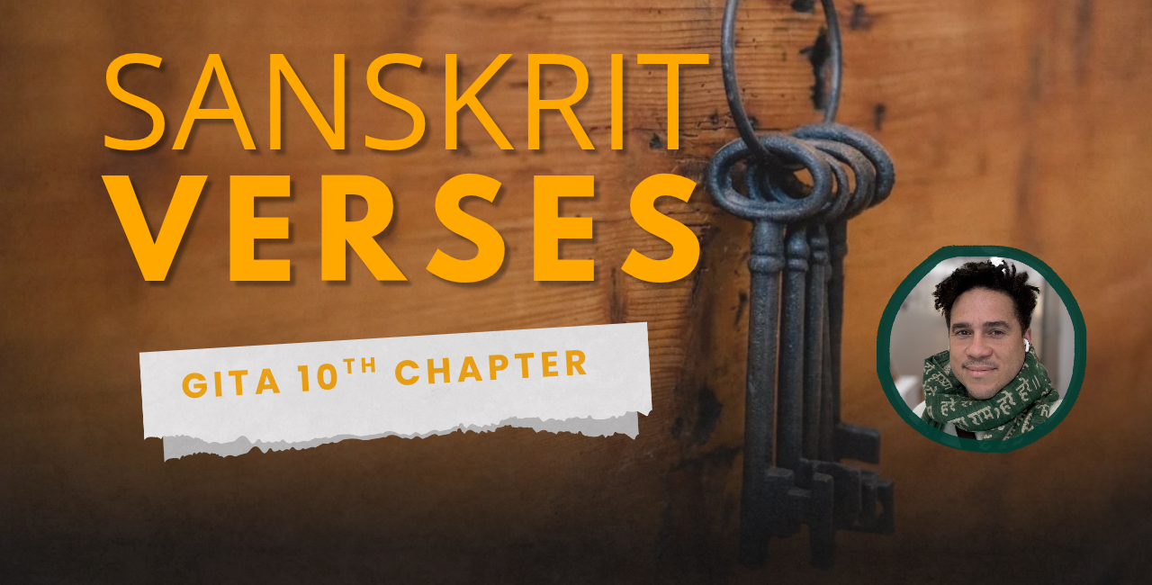 Mini-Course: Catuḥ-ślokī (Four Key Verses) of the Bhagavad Gītā