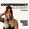 Codependency Alchemy