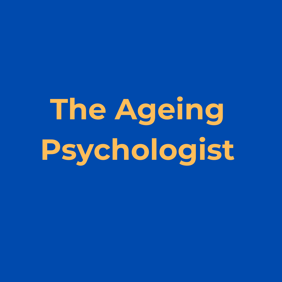 The Ageing Psychologist