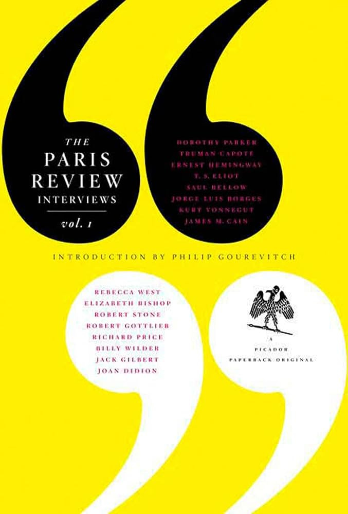Amazon.com: The Paris Review Interviews, I: 16 Celebrated Interviews (The  Paris Review Interviews, 1): 9780312361754: The Paris Review, Gourevitch,  Philip: Books
