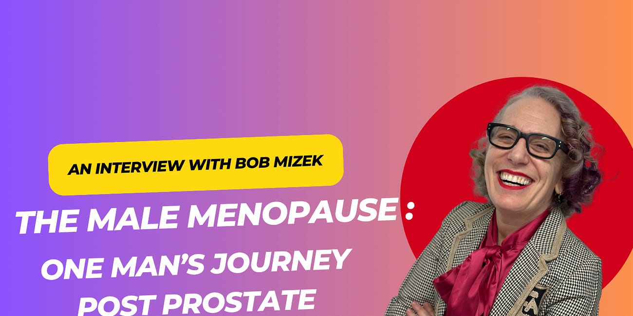 The Male Menopause - One Man's Journey post Prostate Cancer