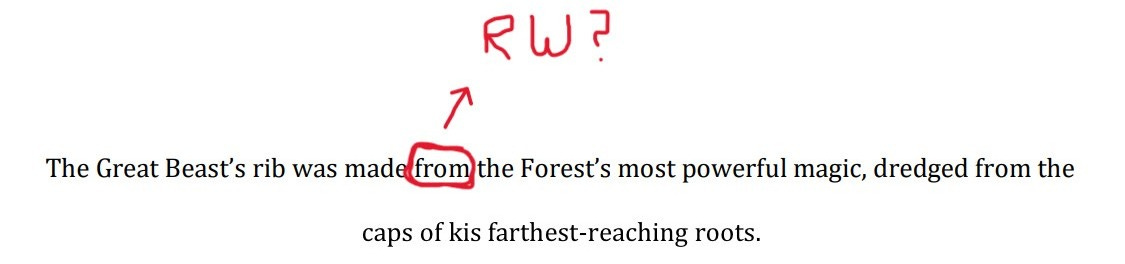 "The Great Beast's rib was made from the Forest's most powerful magic": Is "from" the right word?