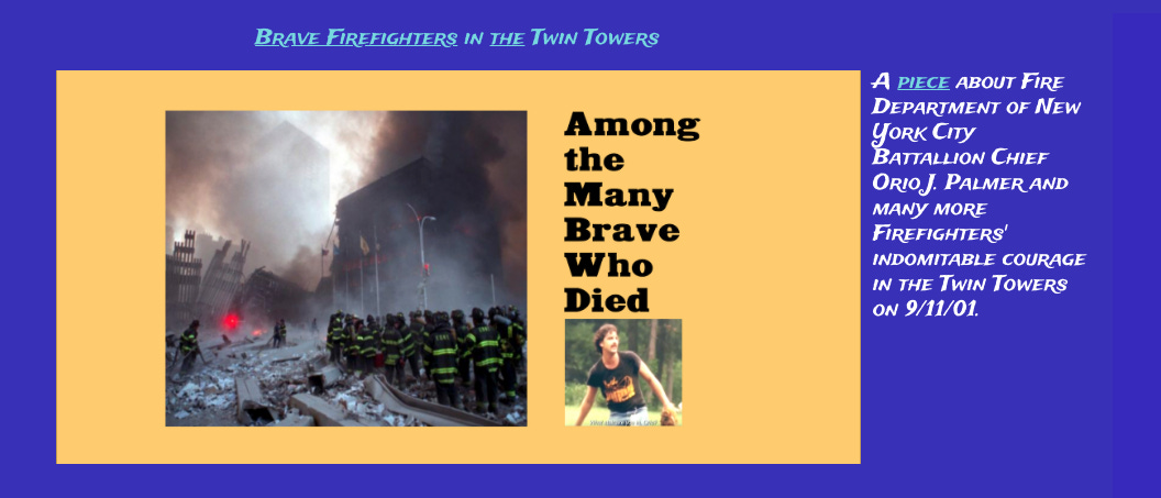 “ ‘9/11/01’ “ and Great People: Firefighters of the Fire Department of New York