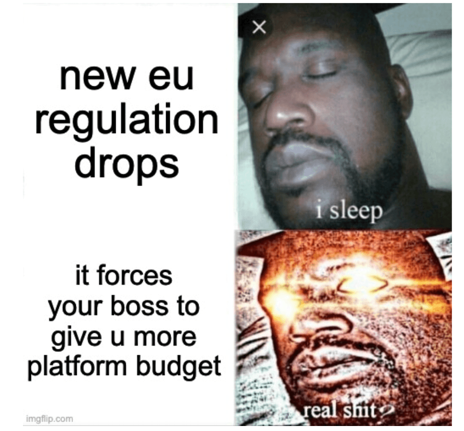 EU regulators handed platform teams a gift. Claim it!