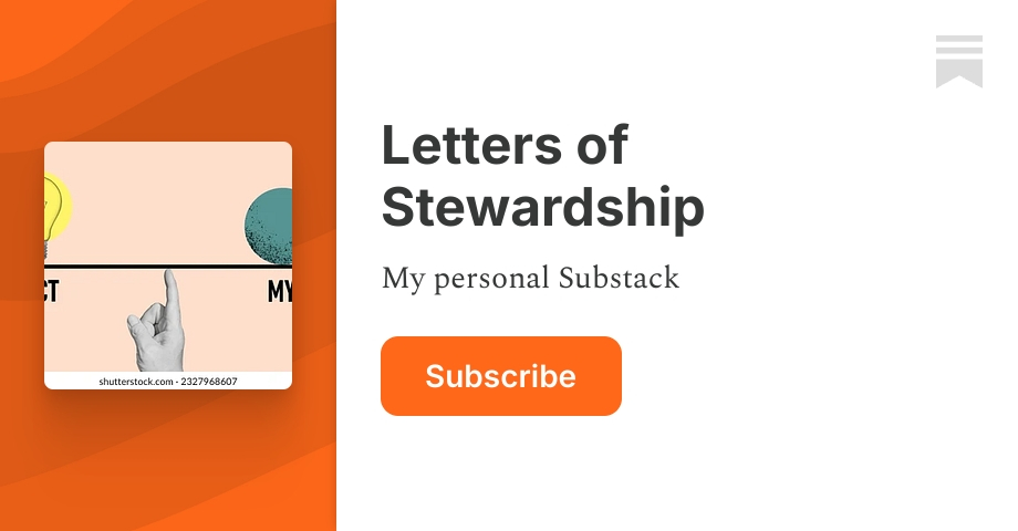 Letters of Stewardship | Alex McTaggart | Substack
