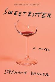 Sweetbitter: A novel: Danler, Stephanie ...