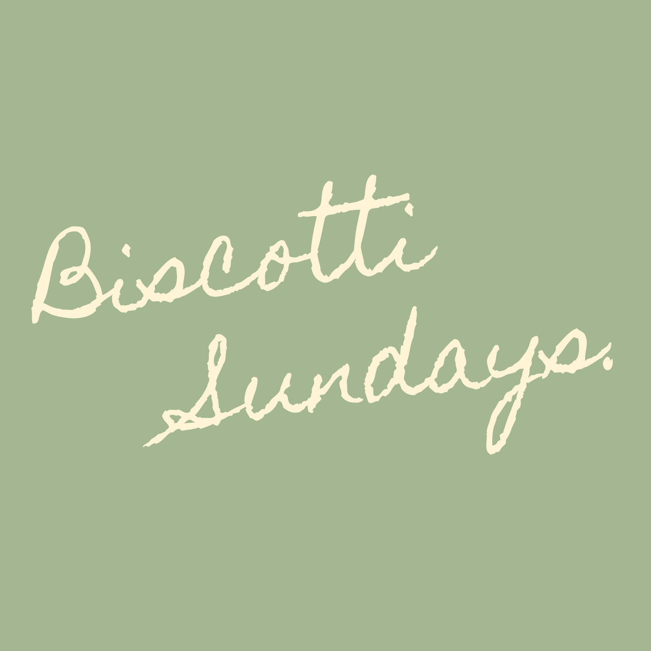 Biscotti Sundays