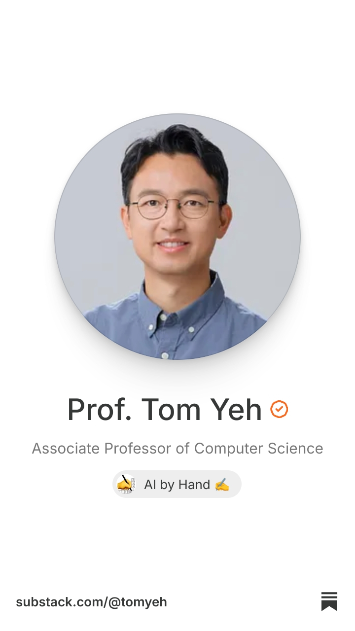 Prof. Tom Yeh | Substack