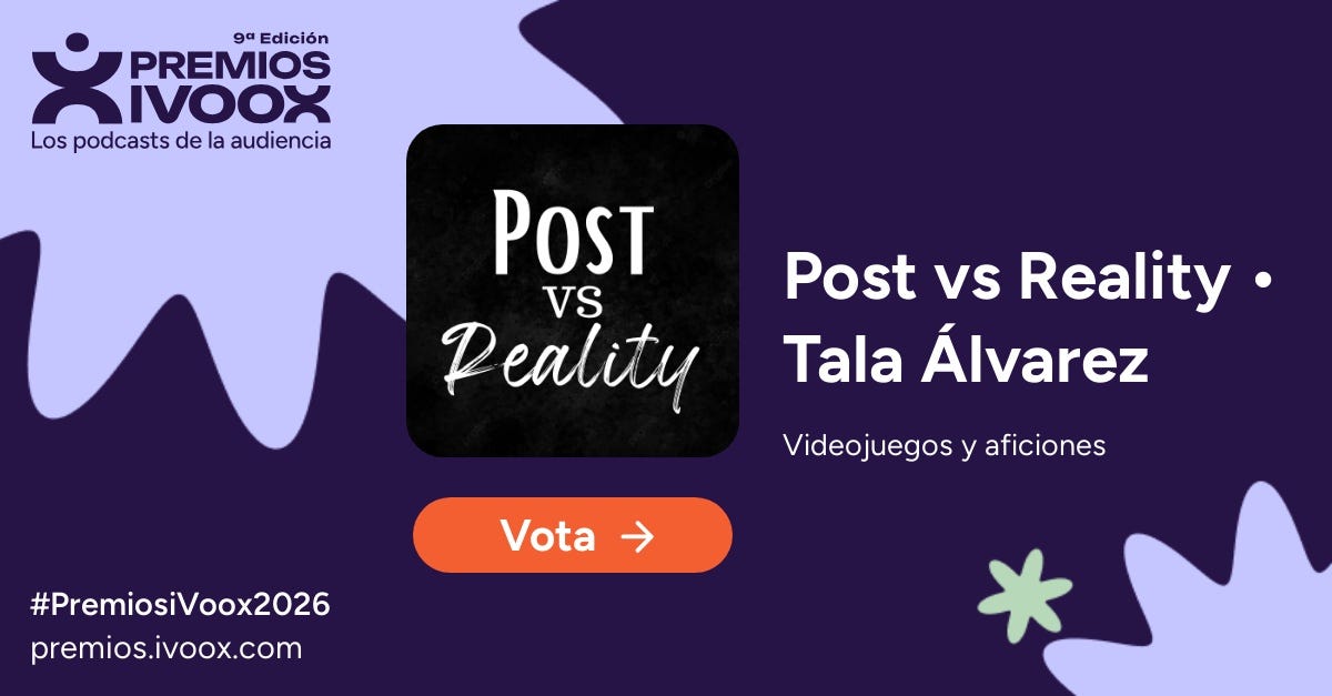 Nominación de Post vs Reality, el podcast de Tala Álvarez a los Premios Ivoox Nominación de Post vs Reality, el podcast de Tala Álvarez a los Premios Ivoox