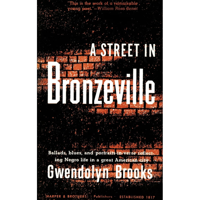 Gwendolyn Brooks, "A Street in Bronzeville" published in New York by Harper  & Brothers, 1945. First edition cover art. Poster Print by unknown (18 x  24) - Walmart.com