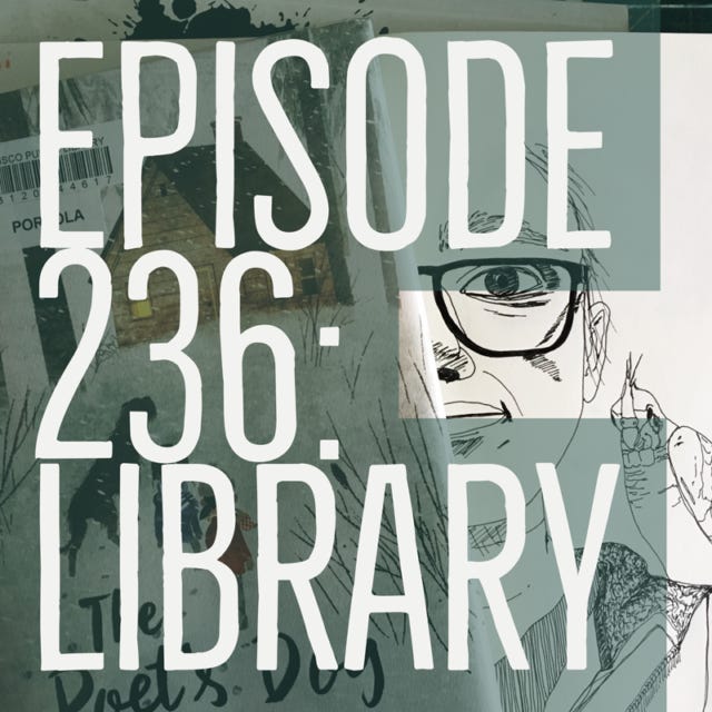 CMP Episode 236: Library