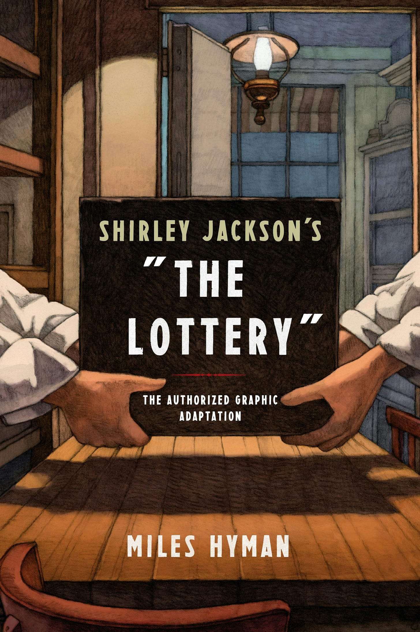 Shirley Jackson's "The Lottery" Shirley Jackson's "The Lottery"