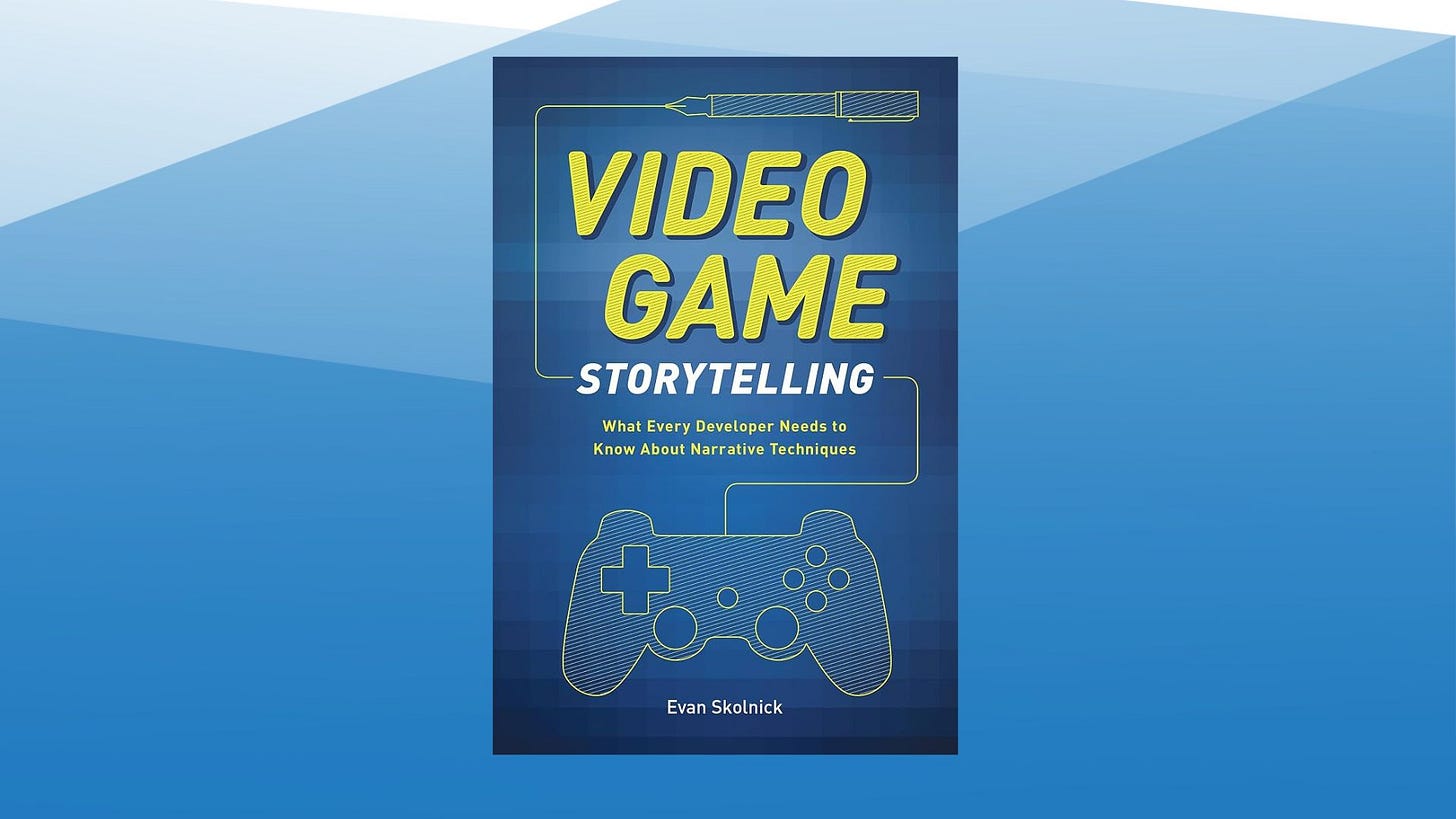 Video Game Storytelling di Evan Skolnick Video Game Storytelling di Evan Skolnick