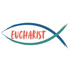 Eucharist: Quick Start