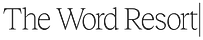 The Word Resort